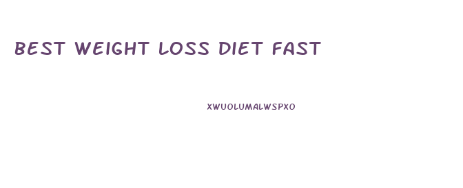 Best Weight Loss Diet Fast