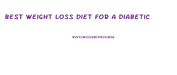 Best Weight Loss Diet For A Diabetic