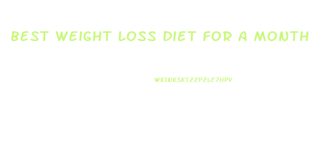 Best Weight Loss Diet For A Month
