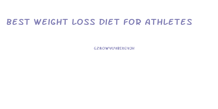 Best Weight Loss Diet For Athletes