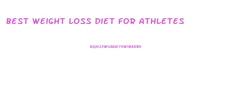 Best Weight Loss Diet For Athletes