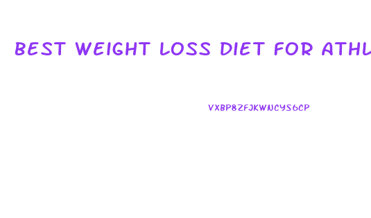 Best Weight Loss Diet For Athletes