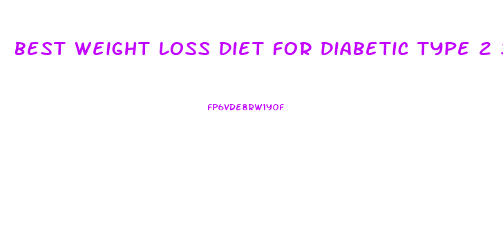 Best Weight Loss Diet For Diabetic Type 2 Senior 2024