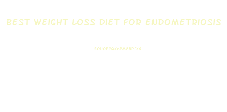 Best Weight Loss Diet For Endometriosis