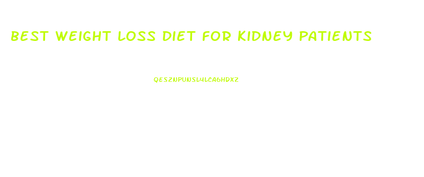 Best Weight Loss Diet For Kidney Patients