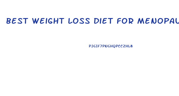 Best Weight Loss Diet For Menopause Uk