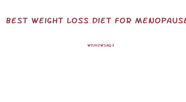 Best Weight Loss Diet For Menopause Uk