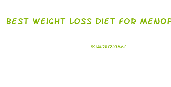 Best Weight Loss Diet For Menopause