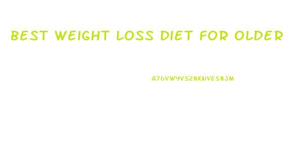 Best Weight Loss Diet For Older Adults