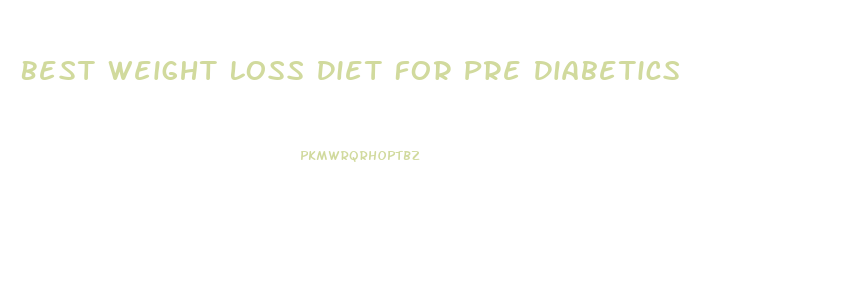 Best Weight Loss Diet For Pre Diabetics