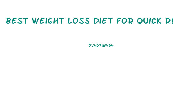 Best Weight Loss Diet For Quick Results