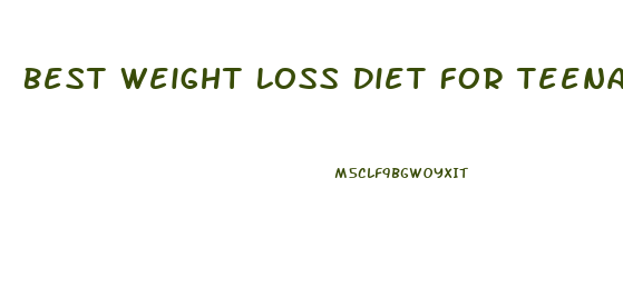 Best Weight Loss Diet For Teenage Girl