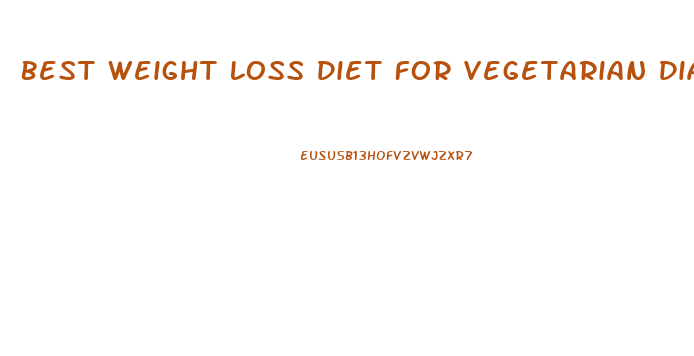 Best Weight Loss Diet For Vegetarian Diabetic