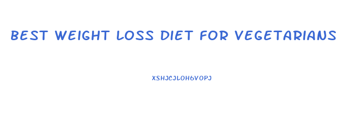 Best Weight Loss Diet For Vegetarians