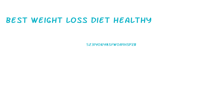 Best Weight Loss Diet Healthy