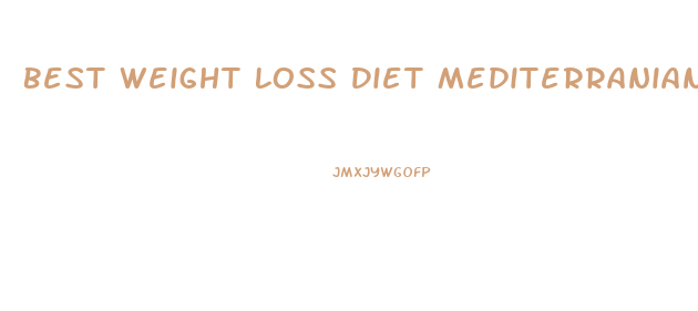 Best Weight Loss Diet Mediterranian