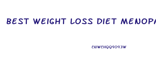 Best Weight Loss Diet Menopause