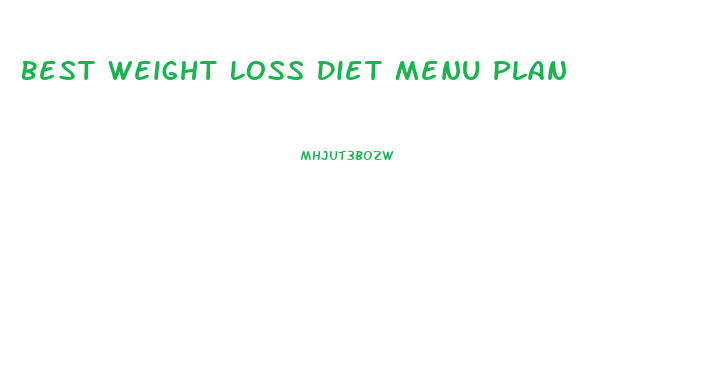 Best Weight Loss Diet Menu Plan