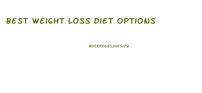 Best Weight Loss Diet Options
