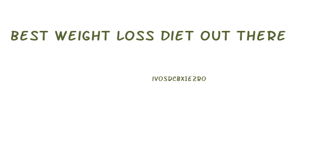 Best Weight Loss Diet Out There