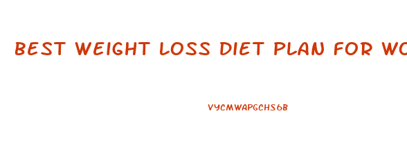 Best Weight Loss Diet Plan For Women