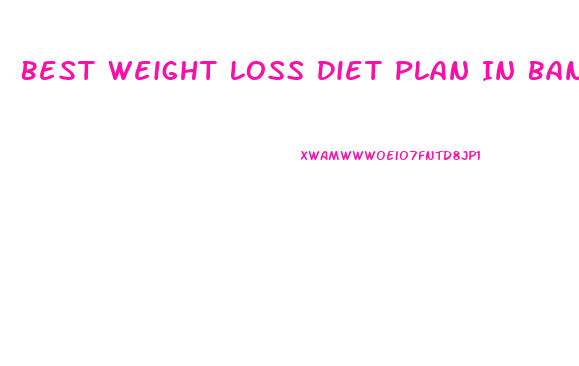 Best Weight Loss Diet Plan In Bangladesh
