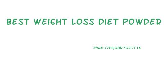 Best Weight Loss Diet Powder