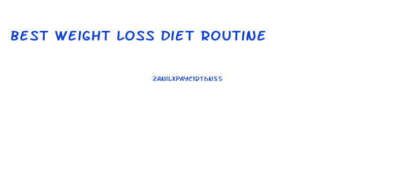 Best Weight Loss Diet Routine