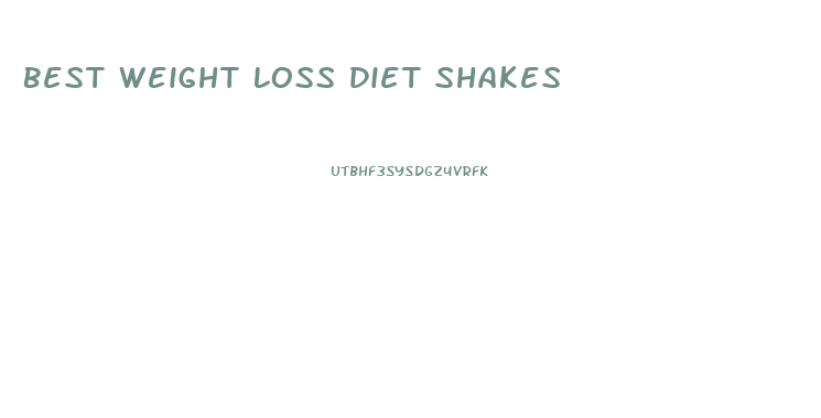 Best Weight Loss Diet Shakes