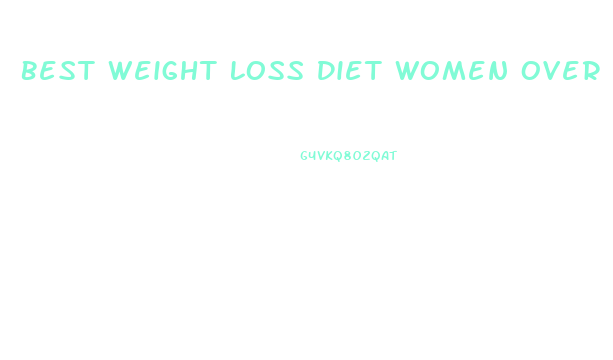 Best Weight Loss Diet Women Over 50