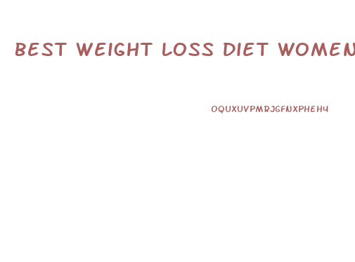 Best Weight Loss Diet Women