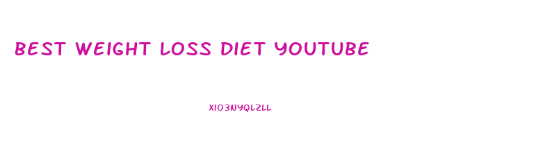 Best Weight Loss Diet Youtube