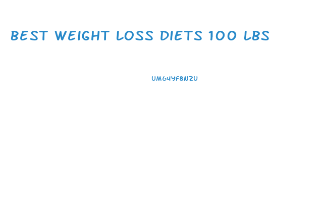Best Weight Loss Diets 100 Lbs