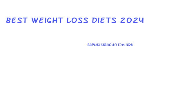 Best Weight Loss Diets 2024