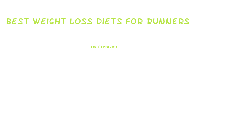 Best Weight Loss Diets For Runners