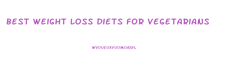 Best Weight Loss Diets For Vegetarians