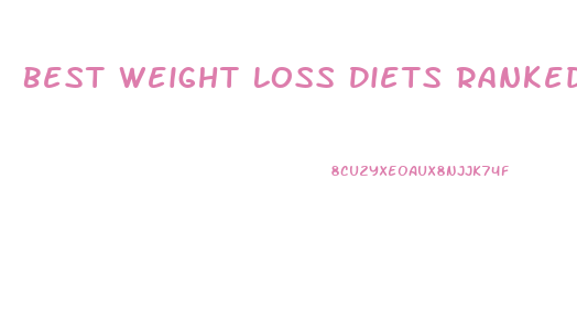 Best Weight Loss Diets Ranked