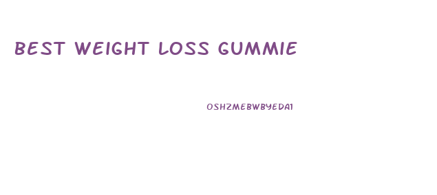 Best Weight Loss Gummie