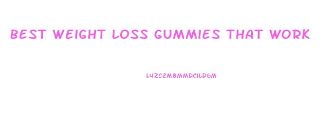 Best Weight Loss Gummies That Work