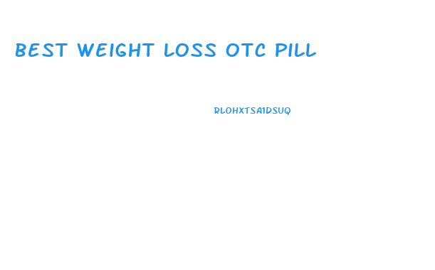 Best Weight Loss Otc Pill