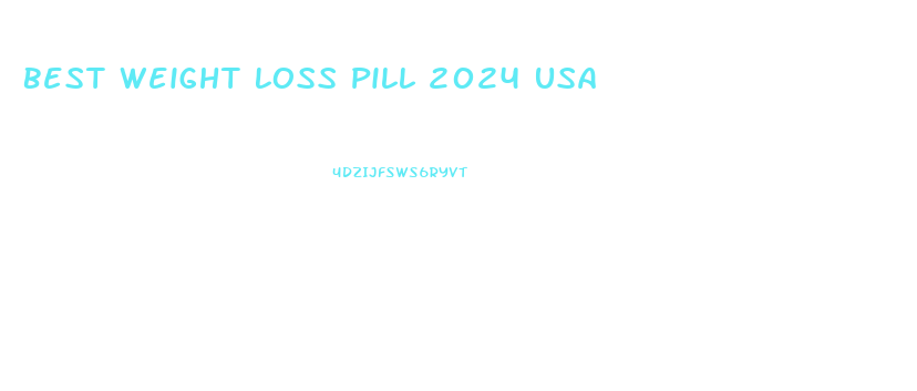 Best Weight Loss Pill 2024 Usa