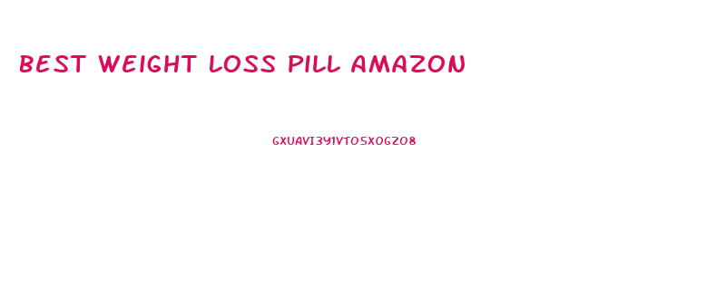 Best Weight Loss Pill Amazon