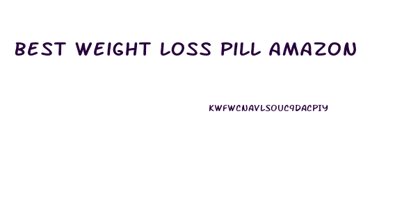 Best Weight Loss Pill Amazon