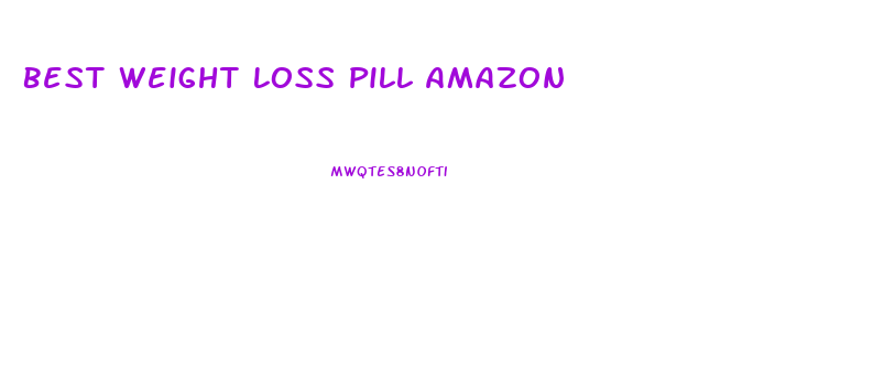 Best Weight Loss Pill Amazon