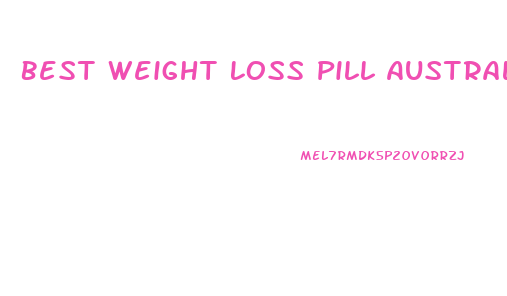 Best Weight Loss Pill Australia