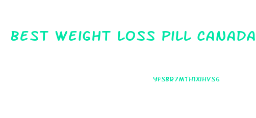 Best Weight Loss Pill Canada