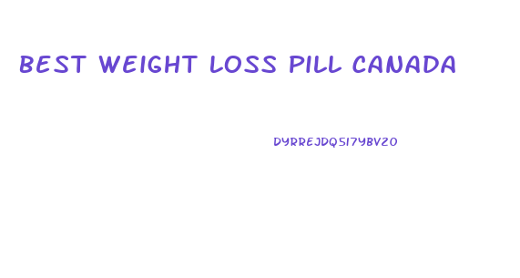 Best Weight Loss Pill Canada