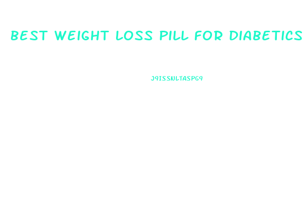 Best Weight Loss Pill For Diabetics