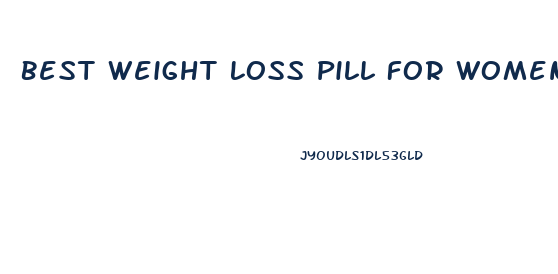 Best Weight Loss Pill For Women Menopause