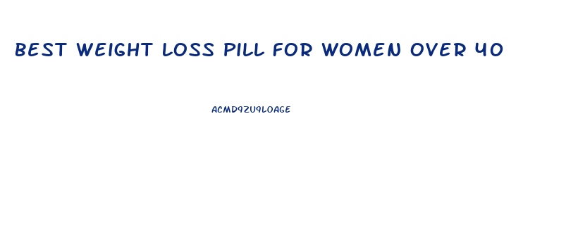 Best Weight Loss Pill For Women Over 40